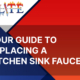 Replacing a Kitchen Sink Faucet