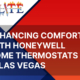 Honeywell Home Thermostats in Las Vegas