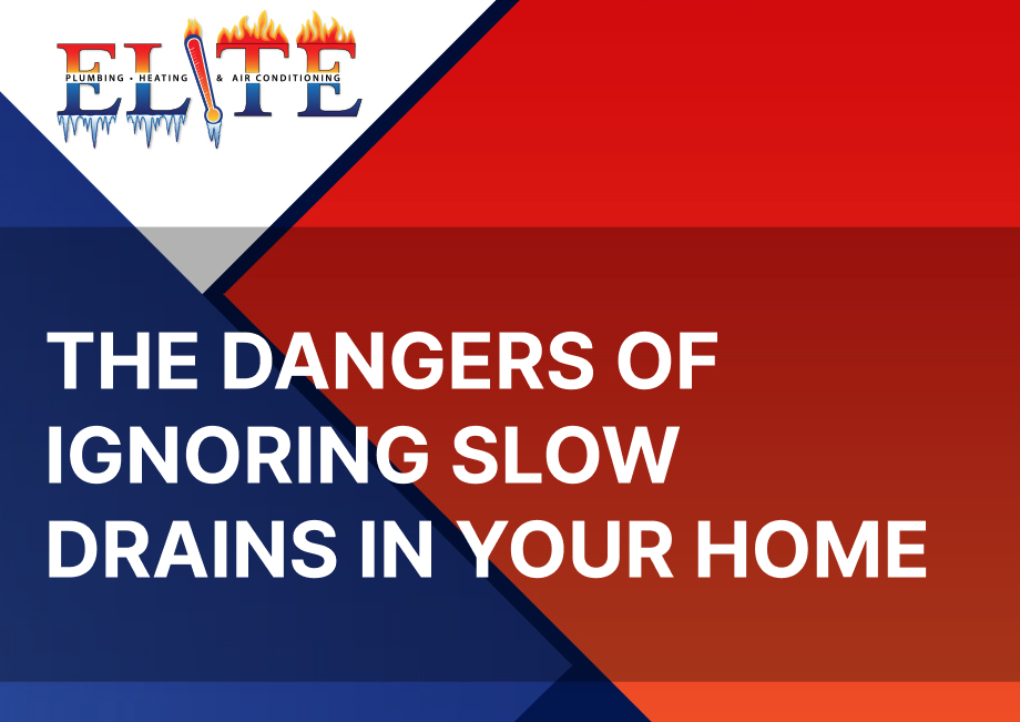 Dangers of Ignoring Slow Drains