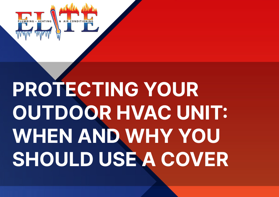 Protecting Your Outdoor HVAC Unit